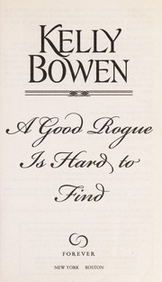 Front cover of A Good Rogue is Hard to Find by Kelly Bowen