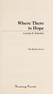 Front cover of Where There is Hope (Heartsong Presents #176) by Carolyn R. Scheidies