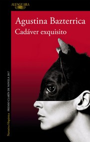 Front cover of Cadáver exquisito by Agustina Bazterrica