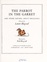 Cover of The Parrot in the garret and other rhymes about dwellings by Lenore Blegvad