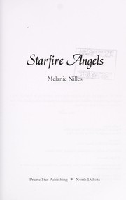 Cover of Starfire angels by Melanie Nilles