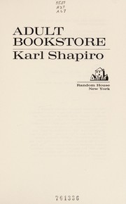 Front cover of Adult bookstore by Karl Jay Shapiro