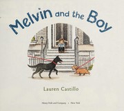 Front cover of Melvin and the boy by Lauren Castillo