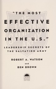 Front cover of The most effective organization in the U.S by Robert A. Watson