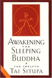 Cover of Awakening the sleeping Buddha by Pema Donyo Nyinche Tai Situpa XII