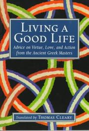 Front cover of Living a good life by Thomas Cleary