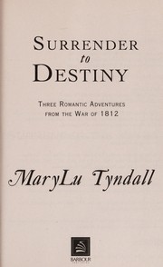 Cover of Surrender to destiny by M. L. Tyndall