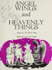 Front cover of Angel Wings & Heavenly Things by Rose G. Sims