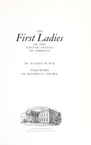 Front cover of The first ladies of the United States of America by Allida M. Black