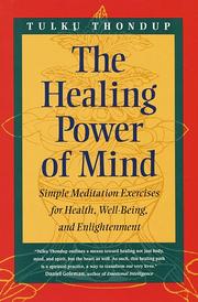 Front cover of The Healing Power of the Mind (Buddhayana Series, VII) by Tulku Thondup