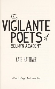 Cover of The vigilante poets of Selwyn Academy by Kate Hattemer