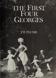 Cover of The first four Georges by J. H. Plumb