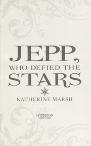 Front cover of Jepp, who defied the stars by Katherine Marsh