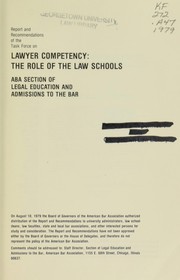 Front cover of Report and recommendations of the Task Force on Lawyer Competency, the Role of the Law Schools, ABA Section of Legal Education and Admissions to the Bar by American Bar Association. Task Force on Lawyer Competency: the Role of the Law Schools.