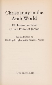 Cover of Christianity in the Arab World by Hassan bin Talal Prince of Jordan.