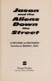 Front cover of Jason and the aliens down the street by Gery Greer