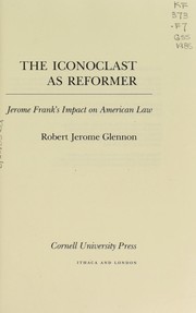 Front cover of The iconoclast as reformer by Robert Jerome Glennon
