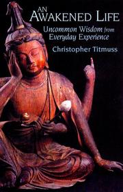 Front cover of An Awakened Life by Christopher Titmuss