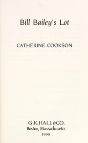Front cover of Bill Bailey's lot by Catherine Cookson