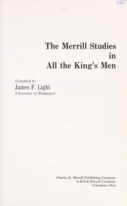 Front cover of The Merrill studies in All the king's men by James F. Light