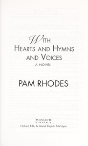 Front cover of With hearts and hymns and voices by Pam Rhodes