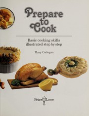 Cover of Prepare to cook by Mary Cadogan