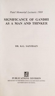 Cover of Significance of Gandhi as a man and thinker by Saiyidain, Khwaja Ghulam