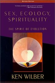 Front cover of Sex, ecology, spirituality by Ken Wilber