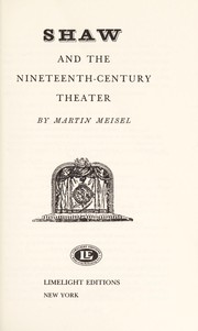 Front cover of Shaw and the nineteenth-century theater by Martin Meisel