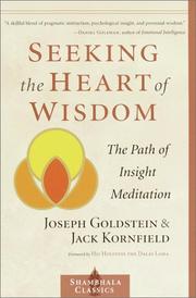 Front cover of Seeking the heart of wisdom by Joseph Goldstein