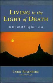 Front cover of Living in the Light of Death by Larry Rosenberg