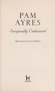 Cover of Surgically enhanced by Pam Ayres