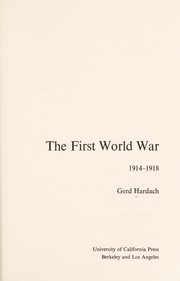 Front cover of The First World War, 1914-1918 by Gerd Hardach