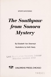 Cover of The southpaw from Sonora mystery by Elizabeth Van Steenwyk