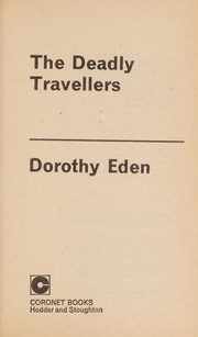 Cover of Deadly Travellers by Dorothy Eden