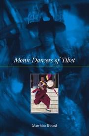 Front cover of Monk dancers of Tibet by Matthieu Ricard