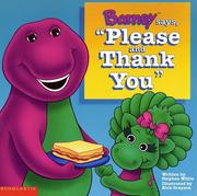 Front cover of Barney says, "Please and thank you" by Stephen White