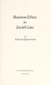 Front cover of Business ethics in Jewish law by Edward Zipperstein