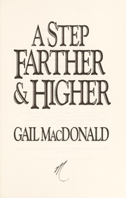 Cover of A Step Farther and Higher by Gail Macdonald