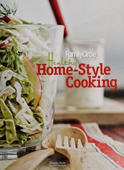 Front cover of Family circle healthy home-style cooking, vol. 1. by Unknown