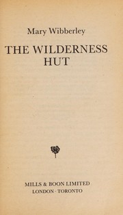 Front cover of The Wilderness Hut by Mary Wibberley