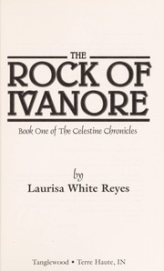 Front cover of The Rock of Ivanore by Laurisa White Reyes