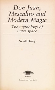 Front cover of Don Juan, Mescalito and Modern Magic by Nevill Drury
