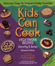 Front cover of Kids Can Cook by Dorothy R. Bates