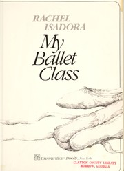 Cover of My ballet class by Rachel Isadora