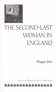 Cover of The second-last woman in England by Maggie Joel
