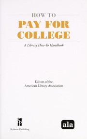 Cover of How to pay for college by American Library Association
