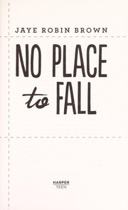 Cover of No place to fall by Jaye Robin Brown