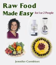 Cover of Raw Food Made Easy For 1 or 2 People by Jennifer Cornbleet