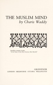 Cover of The Muslim mind by Charis Waddy